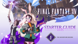 Ya disponible la nueva serie de 'Guías de inicio' de Final Fantasy XIV Online