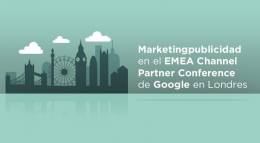 Marketingpublicidad en el EMEA Channel Partner Conference de Google en Londres