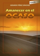'Amanecer en el ocaso', nueva obra de Gerardo Pérez Sánchez