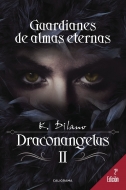Ya está lista la reedición de 'Draconangelus II: Guardianes de almas eternas', de Keka Dilano