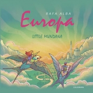 'Europa', de Rafa Alba, una pequeña enciclopedia fascinante del continente para todos los públicos 