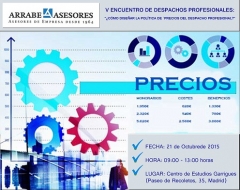 Arrabe Asesores organiza el V Encuentro de Despachos Profesionales: ¿Cómo diseñar la política de precios del Despacho Pr