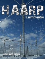 Presentación de H.A.A.R.P EL PROYECTO PERDIDO
