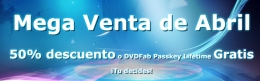 Mega Venta de abril de DVDFab - Lifetime DVDFab Passkey Gratis, 50% descuento en Productos Estrella