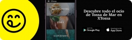 Llega XTossa, la primera app de ocio de Tossa de Mar