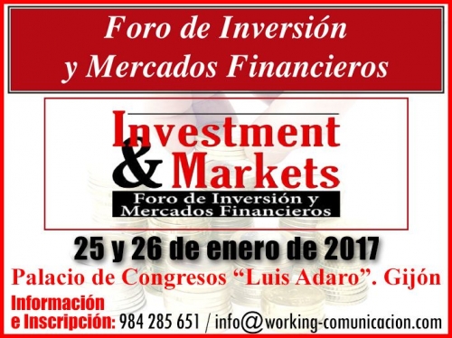 Gijón acoge la III Edición del Foro de Inversión y Mercados Financieros Investment&amp;Markets 