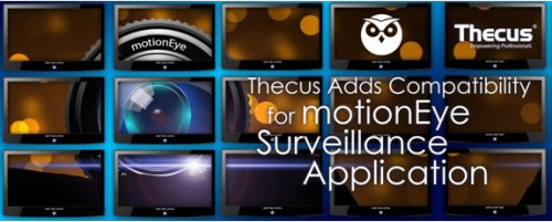Thecus® añade la aplicación de videovigilancia motionEye 