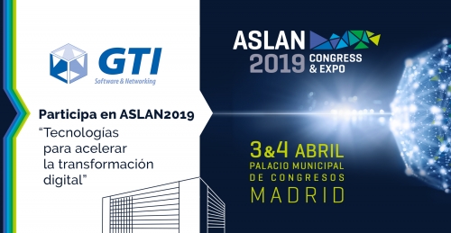 GTI expondrá en ASLAN2019 su amplia oferta multicloud 