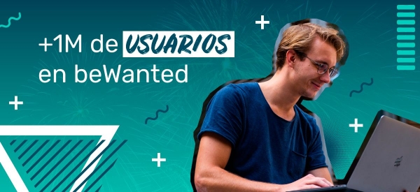 beWanted supera el millón de usuarios