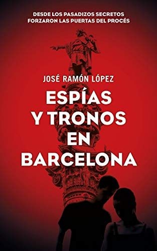 José Ramón López afianza el 'thriller' político con su novela 'Espías y tronos en Barcelona'
