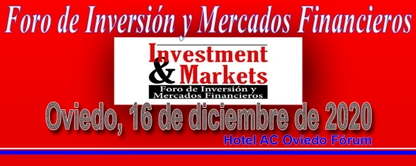 Oviedo sede de la VI Edición de Investment&Markets