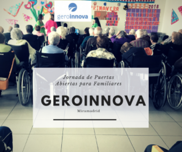 Gran éxito de la Jornada de Puertas Abiertas para Familias de Geroinnova Miramadrid