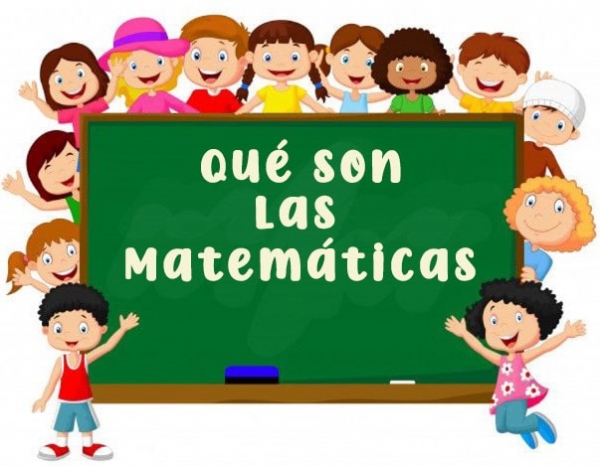 Qué son la matemáticas