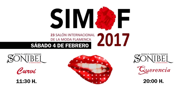 SIMOF 2017 Y SONIBEL MODA FLAMENCA